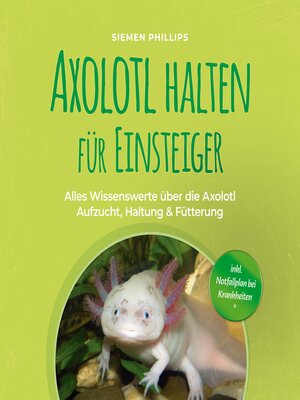 cover image of Axolotl halten für Einsteiger